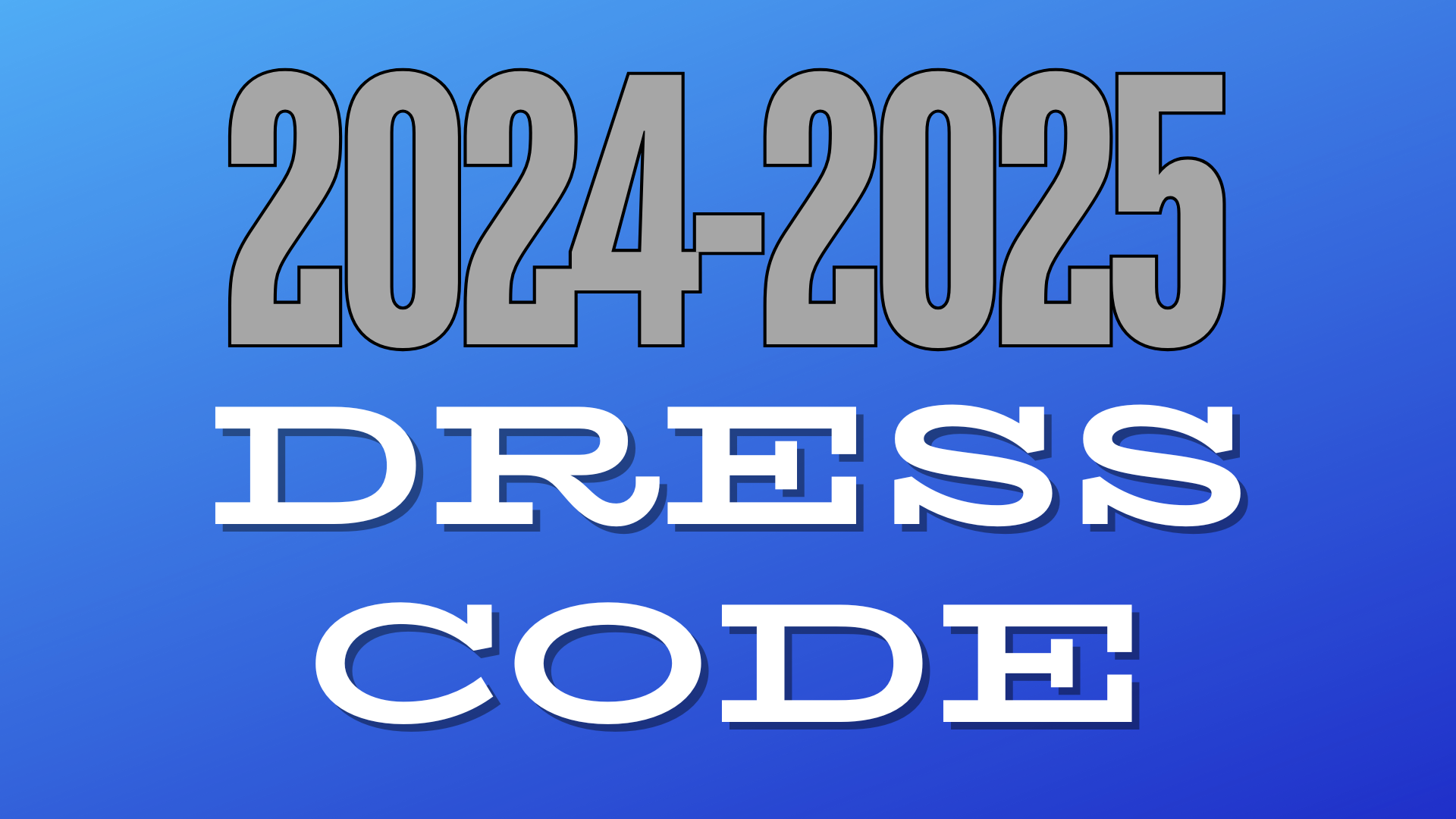 Dress Code 2024-25